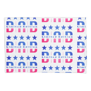 Dad Limited Edition Pillowcase