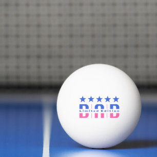 Dad Limited Edition Ping Pong Ball
