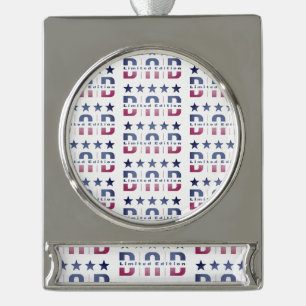 Dad Limited Edition Silver Plated Banner Ornament