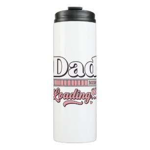 Dad Loading 2025 Baby Announcement Vintage Shirt D Thermal Tumbler