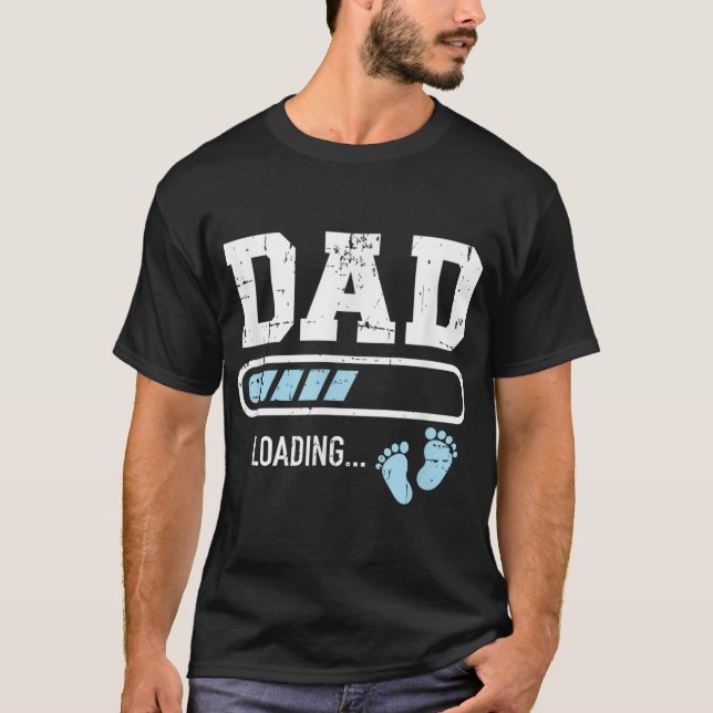 Dad loading bar new daddy T-Shirt (Front)