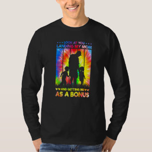 Dad Look At You Landing My Mum Getting Me As A Bon T-Shirt