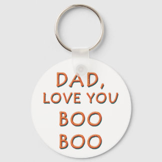 DAD, LOVE YOU BOO BOO 1 KEY RING
