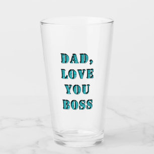 DAD, LOVE YOU BOSS 2 GLASS