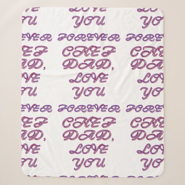 DAD, LOVE YOU FOREVER CHEF 2 SHERPA BLANKET (Front)