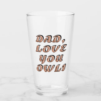 DAD, LOVE YOU OWLI 2 GLASS