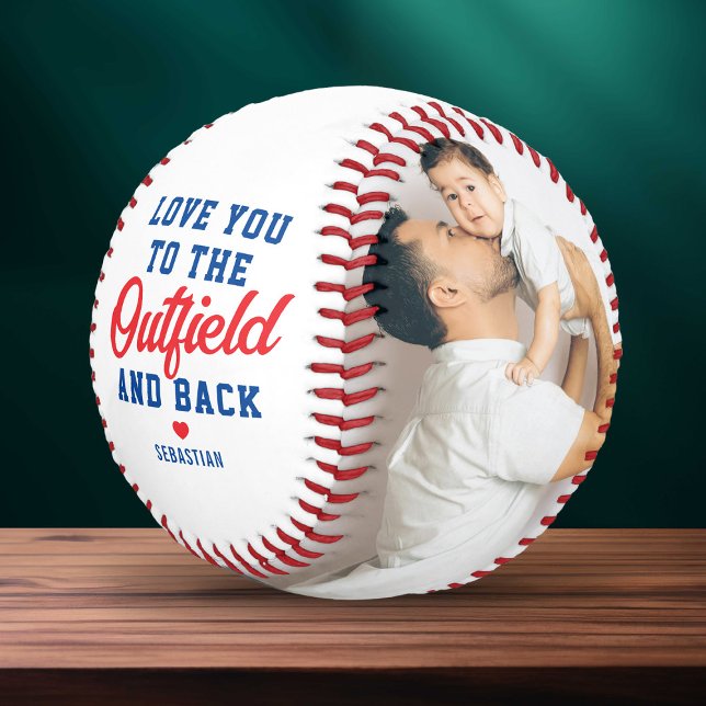 Dad Love You to the Outfield and Back Photo Baseball (Creator Uploaded)