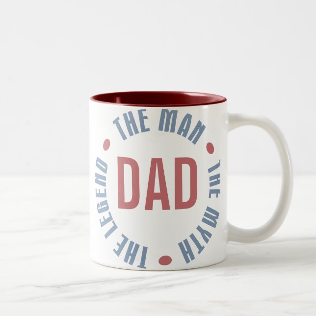 Dad Man Myth Legend Customisable Two-Tone Coffee Mug (Right)