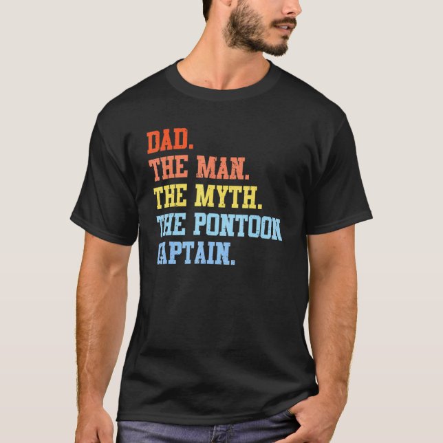 Dad Man Myth Pontoon Captain  For Men 2 T-Shirt (Front)