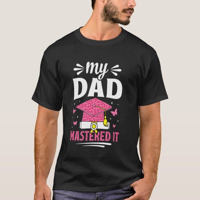 Dad mastered it master's degree graduate leopard T-Shirt (Front)