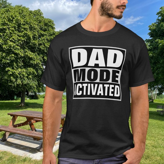 Dad Mode Activated Bold Black White T-Shirt (Creator Uploaded)