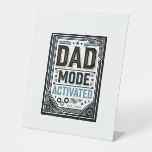 Dad Mode Activated Vintage Engraving Shirt Design_ Pedestal Sign