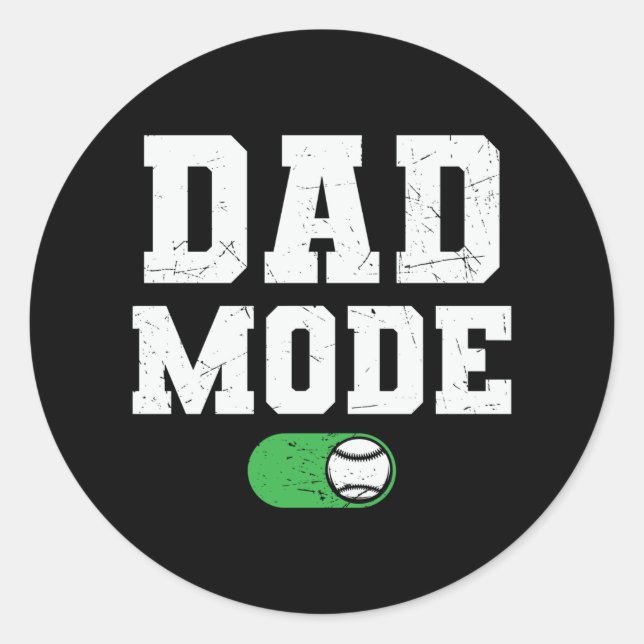 Dad Mode on | Baseball family beautiful design Classic Round Sticker (Front)