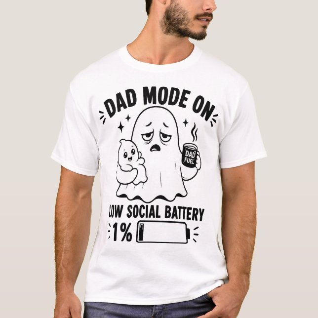 Dad Mode On Ghost T-Shirt (Front)