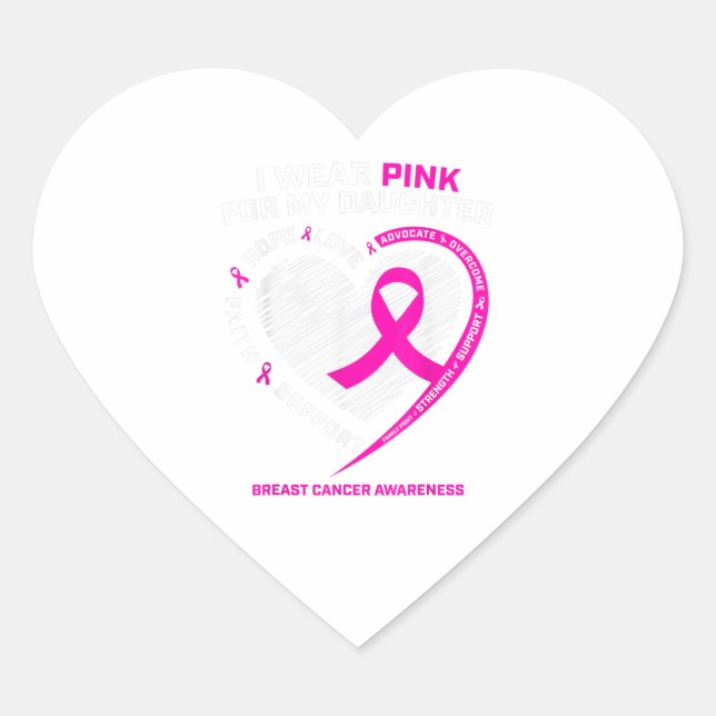 Dad Mom I Wear Pink For My Daughter Breast Cancer Heart Sticker (Front)