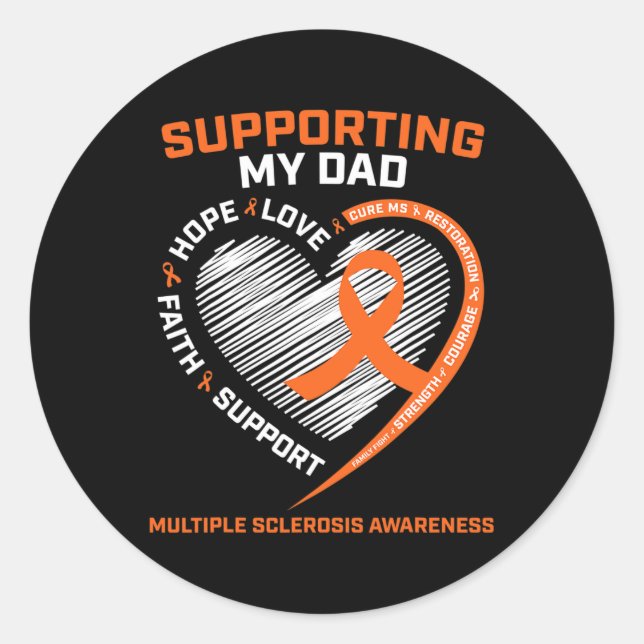 Dad Ms Dad Multiple Sclerosis Dad Ms Awareness  Classic Round Sticker (Front)
