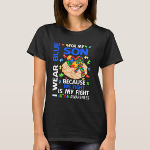 Dad Mum I Wear Blue For My Son Autism Awareness T-Shirt