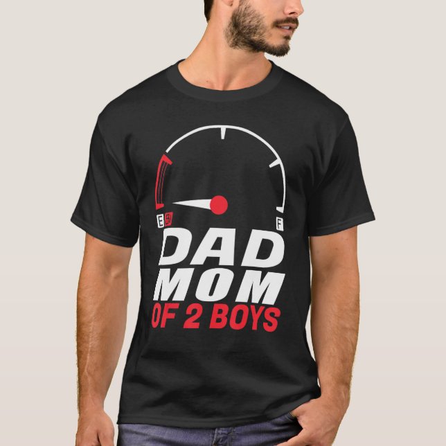 Dad Mum of 2 Boys   from Son Father's Day Mothers  T-Shirt (Front)
