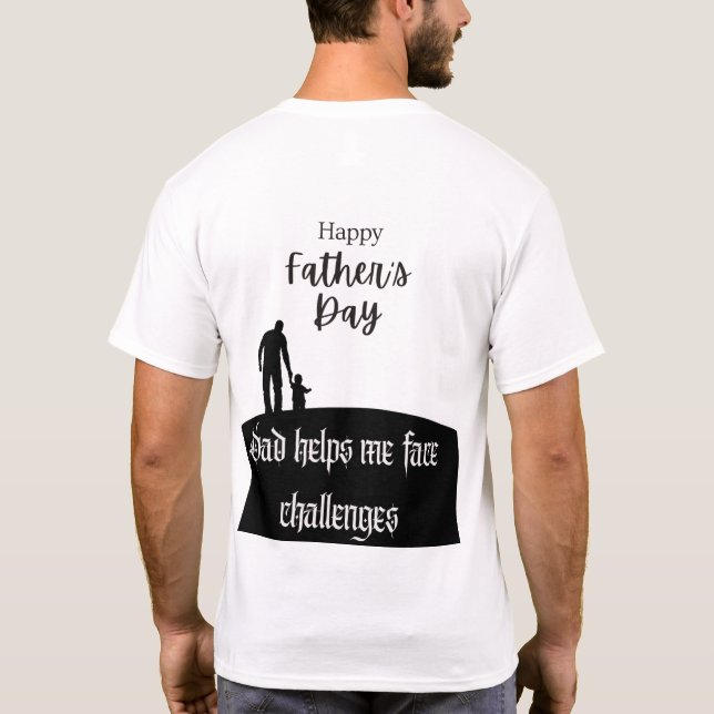 Dad: My Biggest Fan T-Shirt (Back)