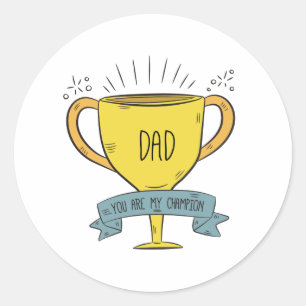 Dad My Champion Father's Day   Sticker