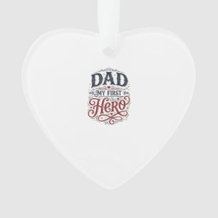 Dad My First Hero Vintage Typography Shirt_1 Ornament