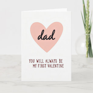 Dad My First Valentine Card