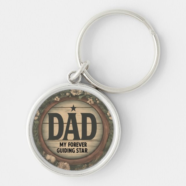Dad: My Forever Guiding Star Premium Round  Key Ring (Front)