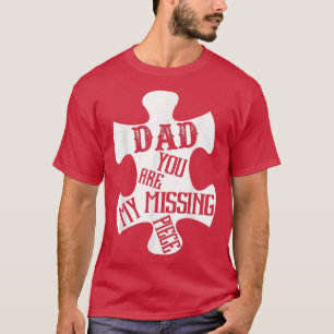 Dad My Guardian Angel You Are My Missing Piece Mem T-Shirt