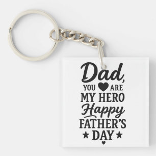 Dad My Hero  Key Ring