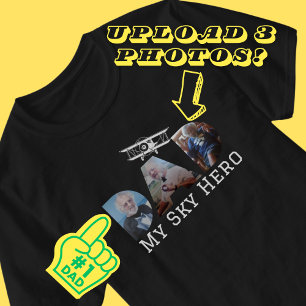DAD My Sky Hero Typography, Photo Collage T-Shirt