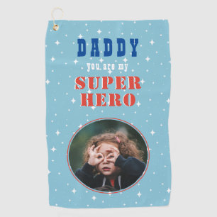Dad my Superhero Fun Photo Fathers day Golf Towel