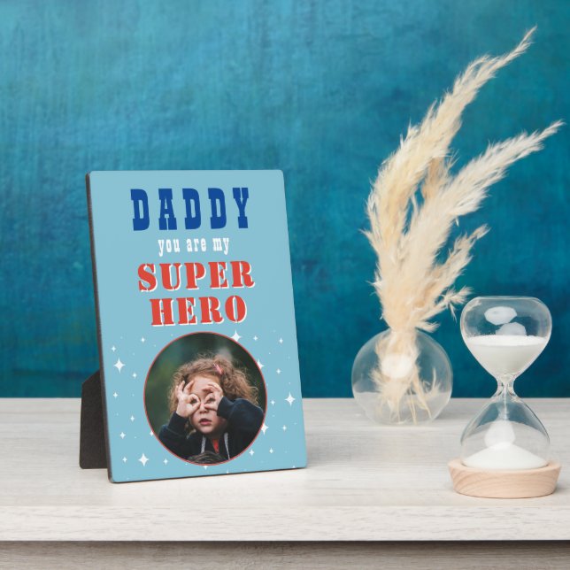 Dad my Superhero Fun Photo Fathers day  Plaque (Side)