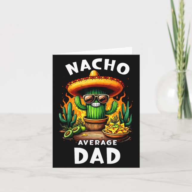 Dad nacho average cinco de mayo mexican joke  card (Front)
