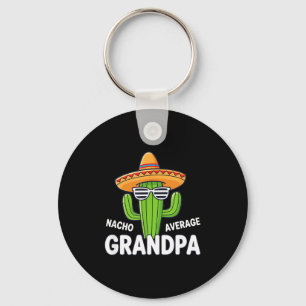 Dad nacho average grandpa funny mexican cactus key ring