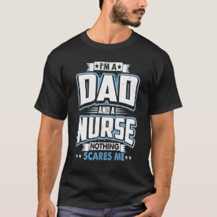 Dad Nurse Proud Rn Icu Nursing Daddy Father T-Shirt