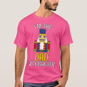 Dad Nutcracker Matching Family Daddy Christmas T-Shirt