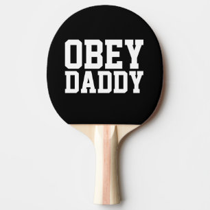 DAD OBEY DADDY PING PONG PADDLES
