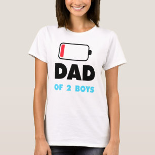 Dad Of 2 Boys Father Of Boys T-Shirt