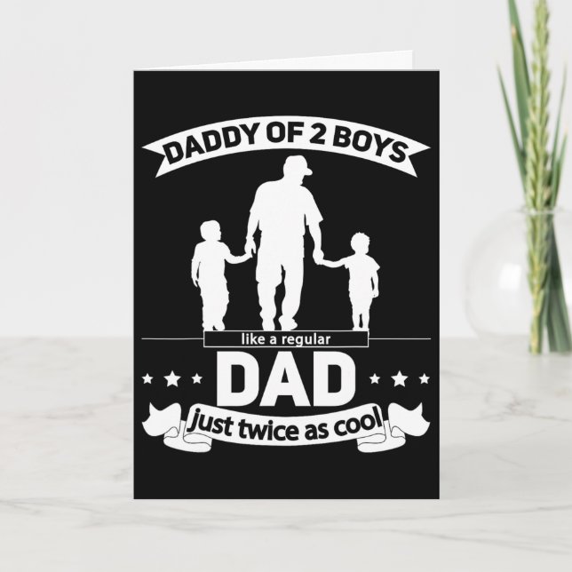 Dad Of 2 Boys Fathers Day Daddy Of Two Sons  Card (Front)