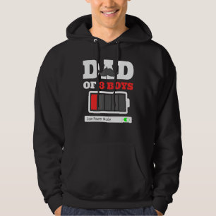 Dad Of 3 Boys Low Power Mode Fathers Hoodie
