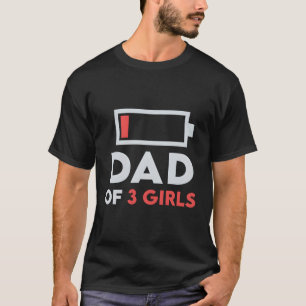 Dad Of 3 Three Low Battery For Father'S Day T-Shirt