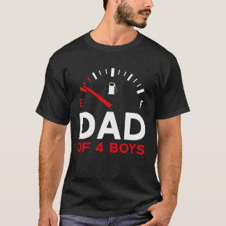 Dad of 4 Boys Father s Day Dad T-Shirt