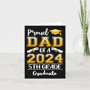 Dad Of A 2024 5th Grade Graduate Graduation  Card