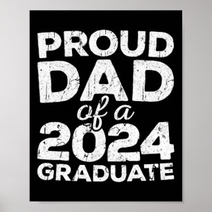 Dad Of A 2024 Graduate Senior Cl Graduation  Poster