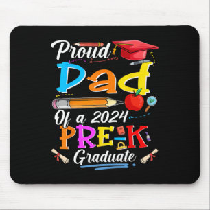 Dad Of A 2024 Pre-k Graduate Funny Family Lover  Mouse Pad