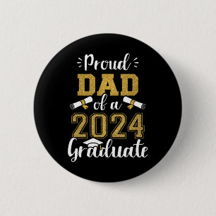 Dad Of A Cl Of 2024 Graduate Senior 2024 Graduatio 6 Cm Round Badge