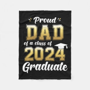 Dad Of A Cl Of 2024 Graduate Shirt Daddy Senior 24 Fleece Blanket