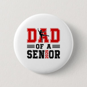 Dad Of A Senior 2025 Dance Ballet Dancing Senior D 6 Cm Round Badge