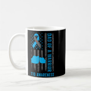 Dad Of A T1d Warrior Diabetic Type 1 Diabetes Coffee Mug