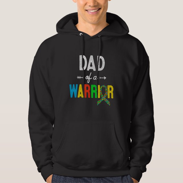 Dad Of A Warrior Autism Awareness Support 43 Hoodie (Front)